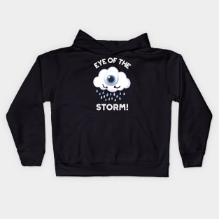 Eye Of The Storm Funny Weather Pun Kids Hoodie